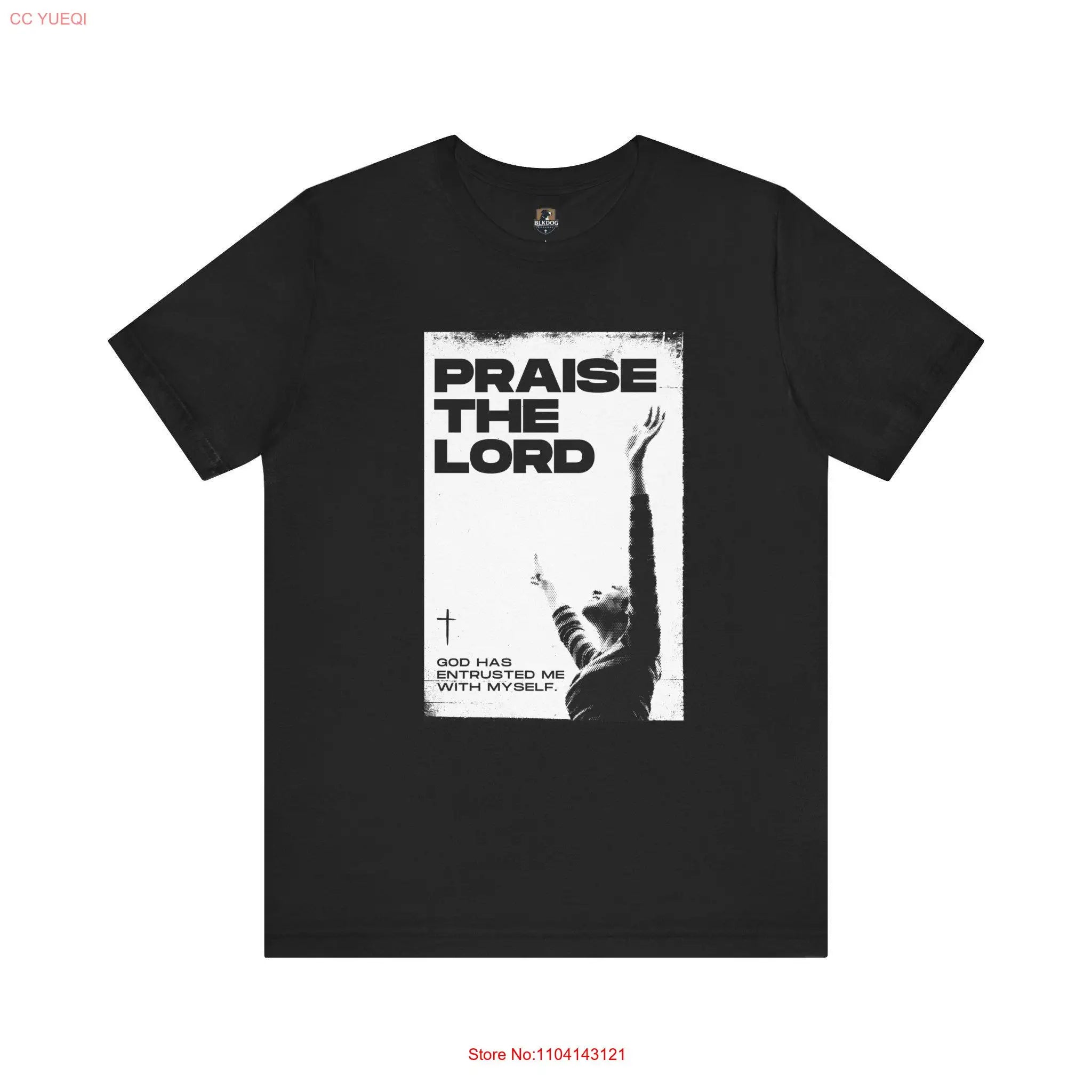 Religious T Shirt Christian Faith Apparel Inspirational Worship Clothing Praise the Lord long or short sleeves
