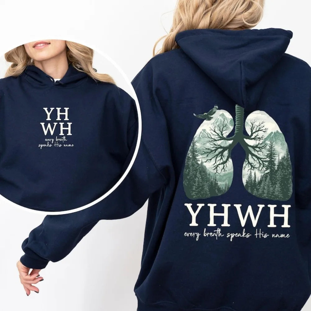 YHWH Lungs Christian Clothing Every Breath Speak His Name Hoodies Hebrew Name of God Faith Apparel Hoodie Men Women Sweatshirts