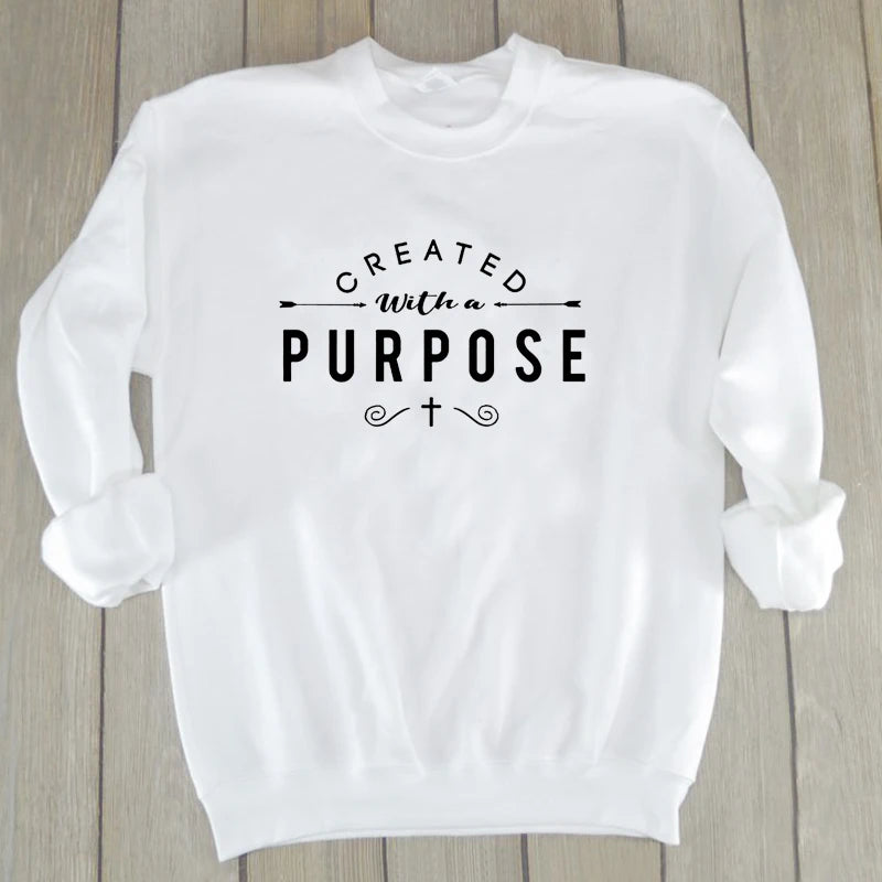 Spring Created with A Purpose Sweatshirt Funny Cotton O-Neck Fashion Clothing Hoodies 100% Cotton Christian Faith Jumper Tops