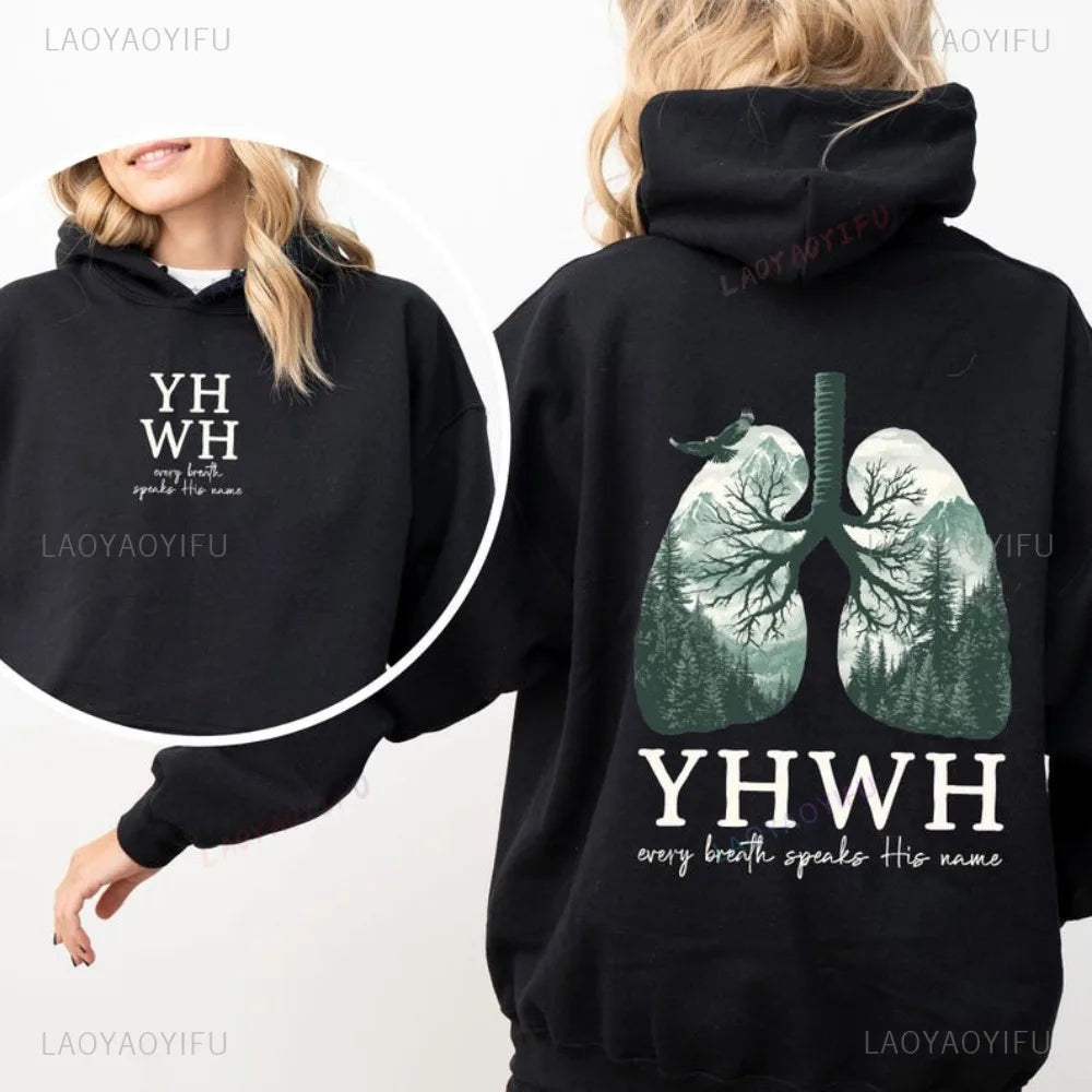 YHWH Lungs Christian Clothing Every Breath Speak His Name Hoodies Hebrew Name of God Faith Apparel Hoodie Men Women Sweatshirts