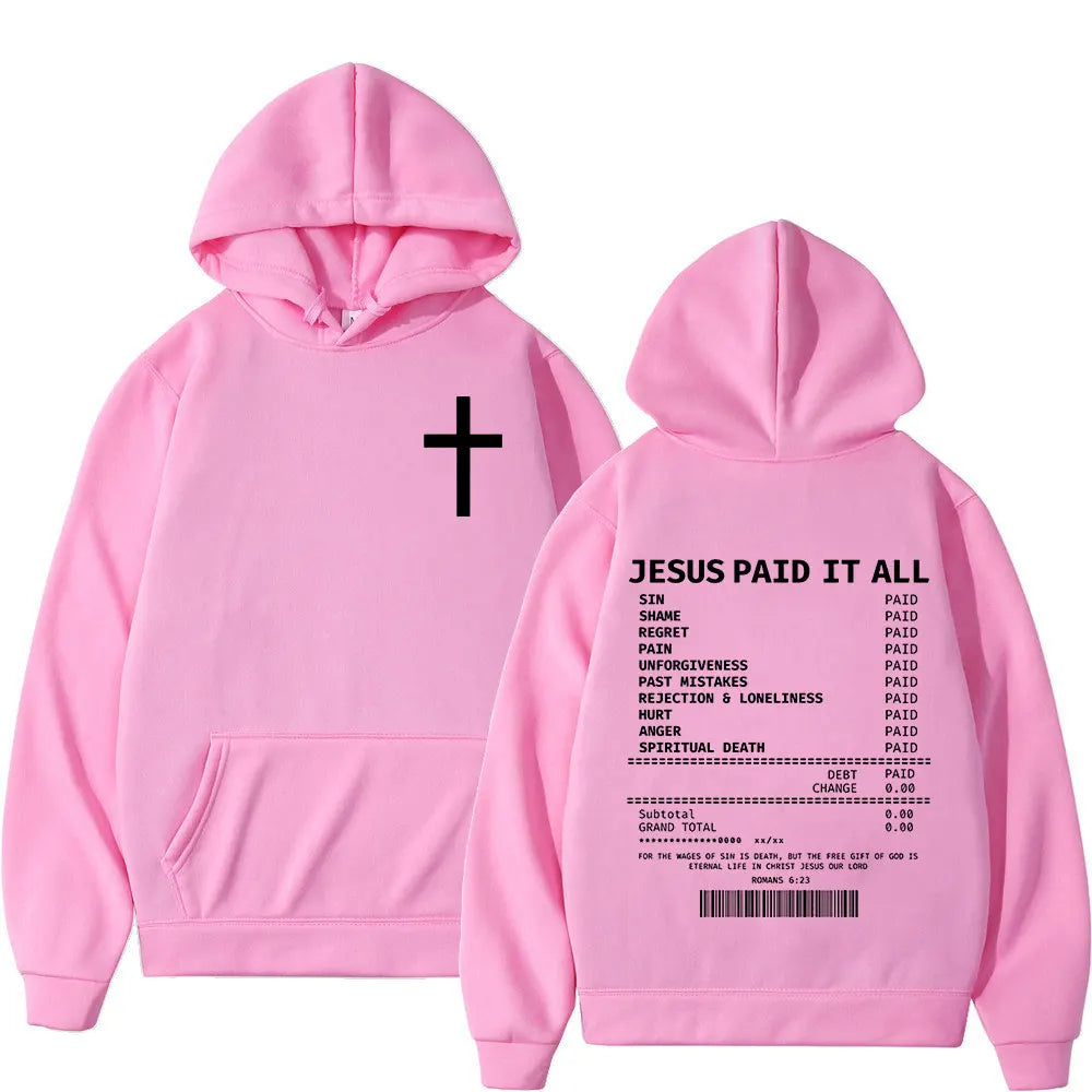 Salvation Jesus Paid It All Hoodies Christian Bible Verse Men's Women Clothing Hip Hop Vintage Sweatshirts Oversized Pullovers