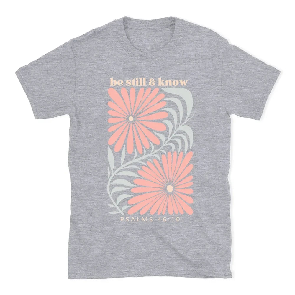 Be Still and Know Christian T-Shirt Men's and Women's Short Sleeve Cotton Tees Retro Hip-Hop Tops Summer Blouse Men Clothing