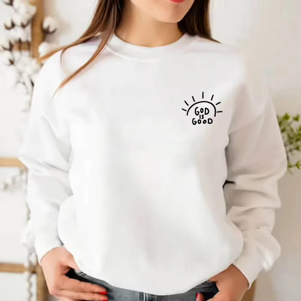 The God Is Good Sweatshirt Christian Faith Printed 2025 Autumn Winter Pullovers Hoodies Long Sleeve Women Casual Clothing