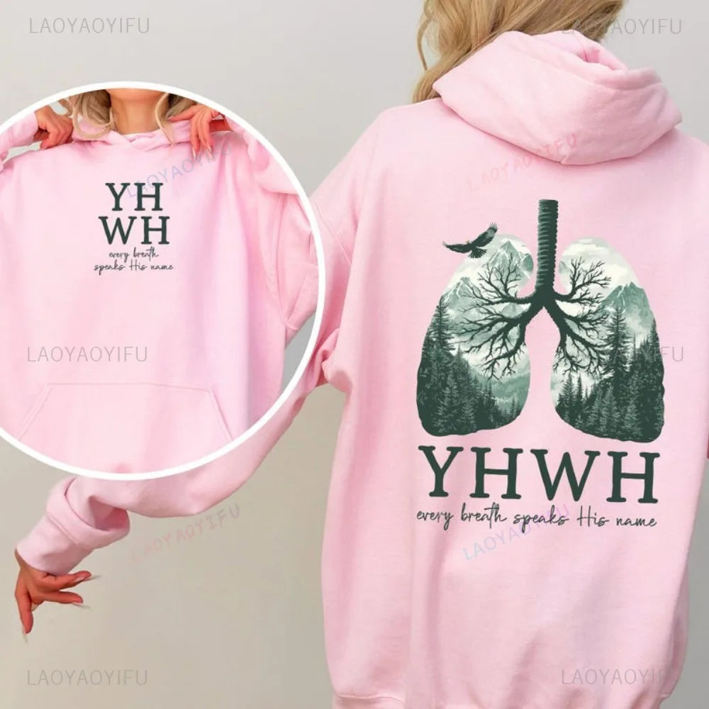 YHWH Lungs Christian Clothing Every Breath Speak His Name Hoodies Hebrew Name of God Faith Apparel Hoodie Men Women Sweatshirts
