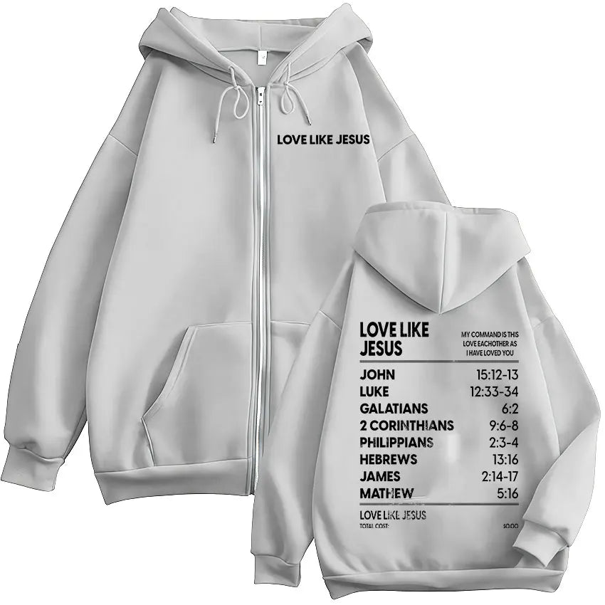 Christian Love Like Jesus Bible Verse Zipper Hoodies Men Women Clothing Fashion Zip Up Sweatshirt Oversized Pullover Jacket Coat