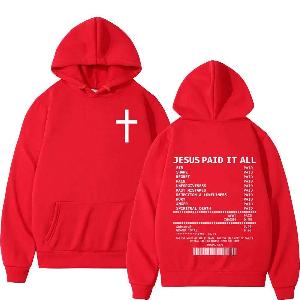 Salvation Jesus Paid It All Hoodies Christian Bible Verse Men's Women Clothing Hip Hop Vintage Sweatshirts Oversized Pullovers