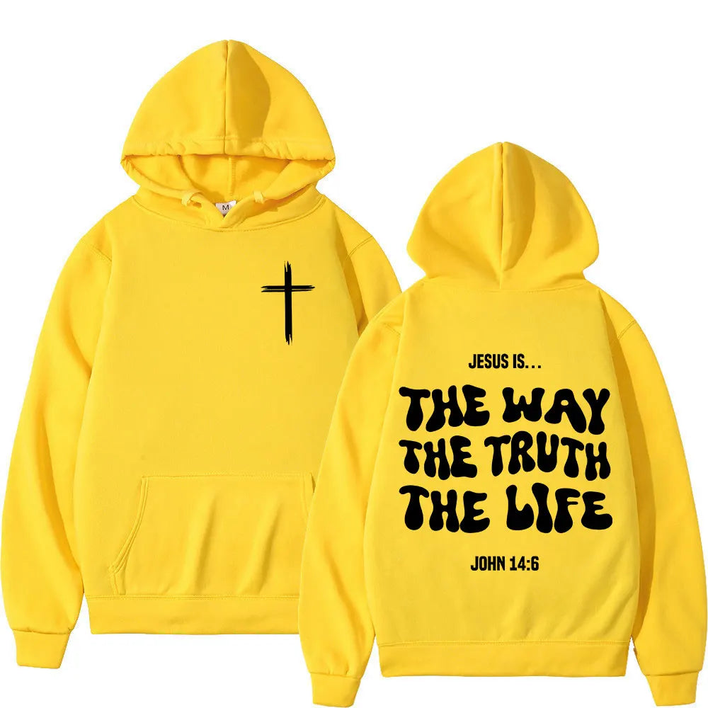 Jesus Is The Way The Truth The Life Christian Bible Verse Hoodies Men Women Clothing Fashion Sweatshirts Long Sleeves Pullovers