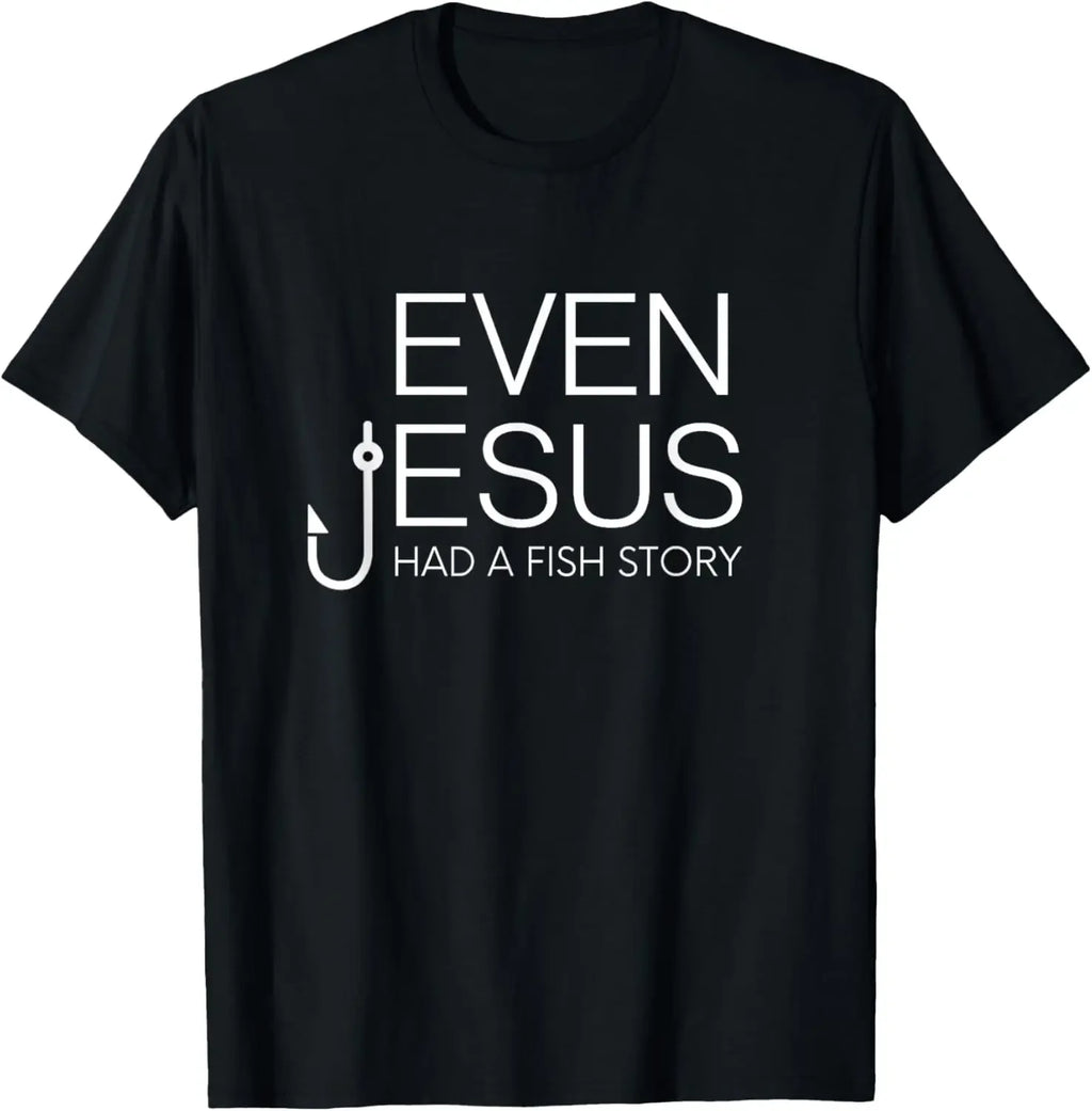Jesus Christ Said Go Fishing Christian Fisherman Faith Graphic T Shirts Print on Demand Mens Clothing Camisas Streetwear