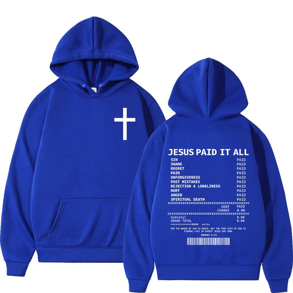 Salvation Jesus Paid It All Hoodies Christian Bible Verse Men's Women Clothing Hip Hop Vintage Sweatshirts Oversized Pullovers