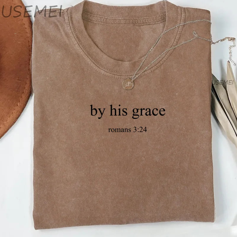 By His Grace T Shirt  T-Shirt Minimalist Christian Religious Tshirt God Lover Streetwear Clothing Casual Streetwear