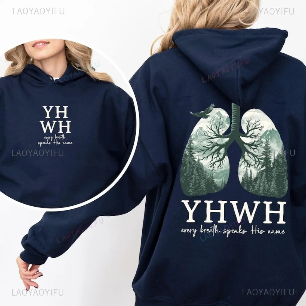 YHWH Lungs Christian Clothing Every Breath Speak His Name Hoodies Hebrew Name of God Faith Apparel Hoodie Men Women Sweatshirts