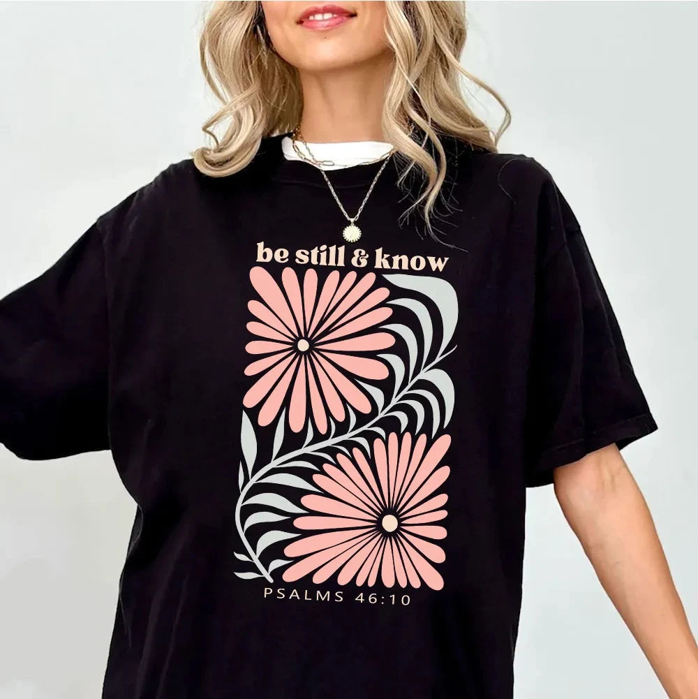 Be Still and Know Christian T-Shirt Men's and Women's Short Sleeve Cotton Tees Retro Hip-Hop Tops Summer Blouse Men Clothing