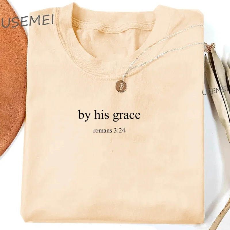 By His Grace T Shirt  T-Shirt Minimalist Christian Religious Tshirt God Lover Streetwear Clothing Casual Streetwear